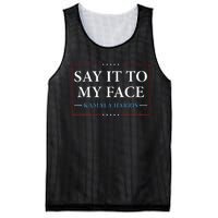 Say It To My Face Kamala Harris Debates 2024 Mesh Reversible Basketball Jersey Tank