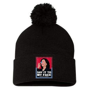 Say It To My Face Kamala Harris Poster Usa Sunglasses Pom Pom 12in Knit Beanie