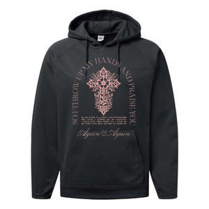 So I Throw Up My Hands B.R.A.N.D.O.N Lake And Praise You Performance Fleece Hoodie