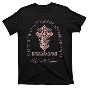 So I Throw Up My Hands B.R.A.N.D.O.N Lake And Praise You T-Shirt