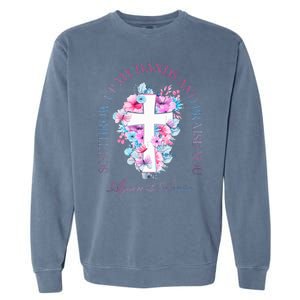 So I Throw Up My Hands B.R.A.N.D.O.N Lake And Praise You Garment-Dyed Sweatshirt