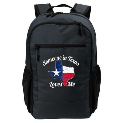 Someone In Texas Loves Me Daily Commute Backpack