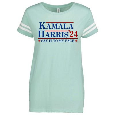 Say It To My Face Funny Kamala Harris 2024 Enza Ladies Jersey Football T-Shirt