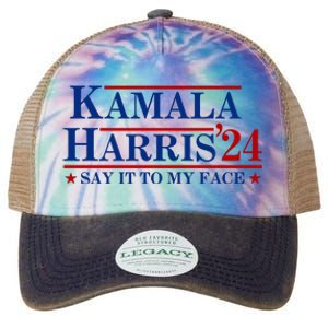 Say It To My Face Funny Kamala Harris 2024 Legacy Tie Dye Trucker Hat