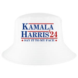 Say It To My Face Funny Kamala Harris 2024 Cool Comfort Performance Bucket Hat