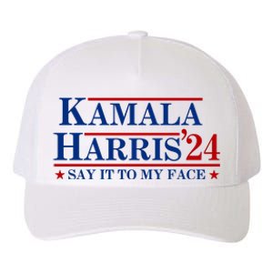 Say It To My Face Funny Kamala Harris 2024 Yupoong Adult 5-Panel Trucker Hat