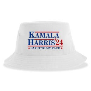 Say It To My Face Funny Kamala Harris 2024 Sustainable Bucket Hat