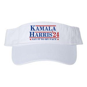 Say It To My Face Funny Kamala Harris 2024 Valucap Bio-Washed Visor