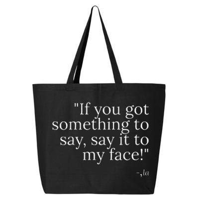 Say It To My Face Harris 25L Jumbo Tote