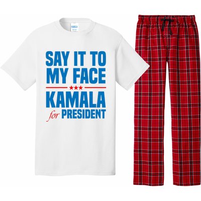 Say It To My Face Kamala Harris 2024 Pajama Set