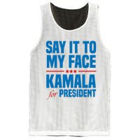 Say It To My Face Kamala Harris 2024 Mesh Reversible Basketball Jersey Tank