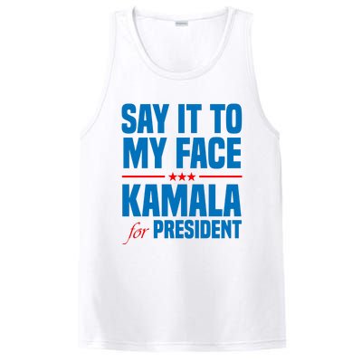 Say It To My Face Kamala Harris 2024 PosiCharge Competitor Tank