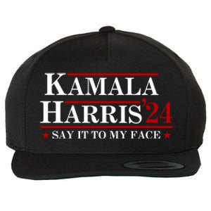 Say It To My Face Funny Kamala Harris 2024 Wool Snapback Cap