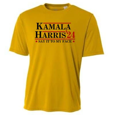 Say It To My Face Funny Kamala Harris 2024 Cooling Performance Crew T-Shirt