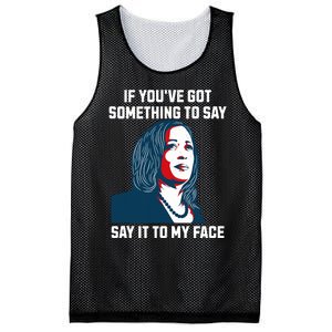 Say It To My Face Kamala Harris 2024 Mesh Reversible Basketball Jersey Tank