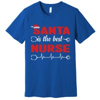 Santa Is The Best Nurse Nursing Christmas Cool Gift Premium T-Shirt