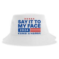 Say It To My Face Kamala Harris 2024 Sustainable Bucket Hat