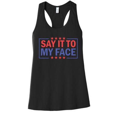 Say It To My Face Graphic Women's Racerback Tank