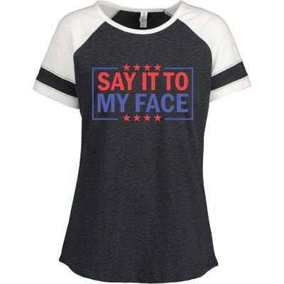 Say It To My Face Graphic Enza Ladies Jersey Colorblock Tee