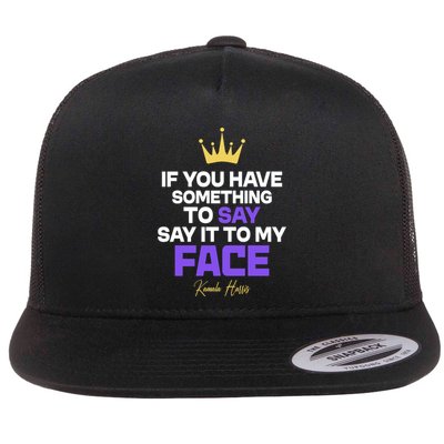 Say It To My Face Kamala Harris Flatbill Hat