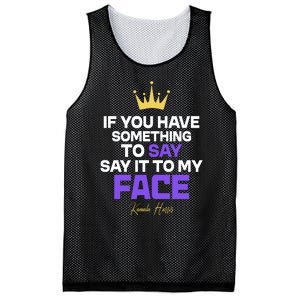 Say It To My Face Kamala Harris Mesh Reversible Basketball Jersey Tank