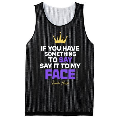 Say It To My Face Kamala Harris Mesh Reversible Basketball Jersey Tank