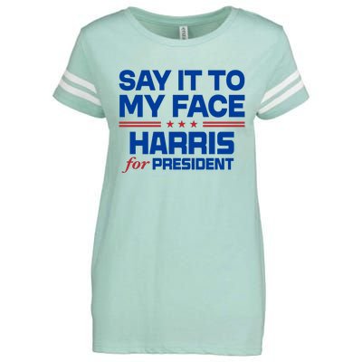 Say It To My Face Kamala Harris 24 Enza Ladies Jersey Football T-Shirt