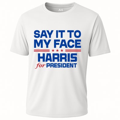 Say It To My Face Kamala Harris 24 Performance Shirt