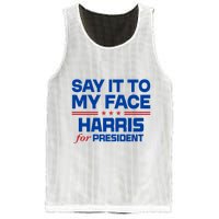 Say It To My Face Kamala Harris 24 Mesh Reversible Basketball Jersey Tank