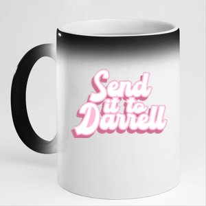 Send It To Darrell 11oz Black Color Changing Mug