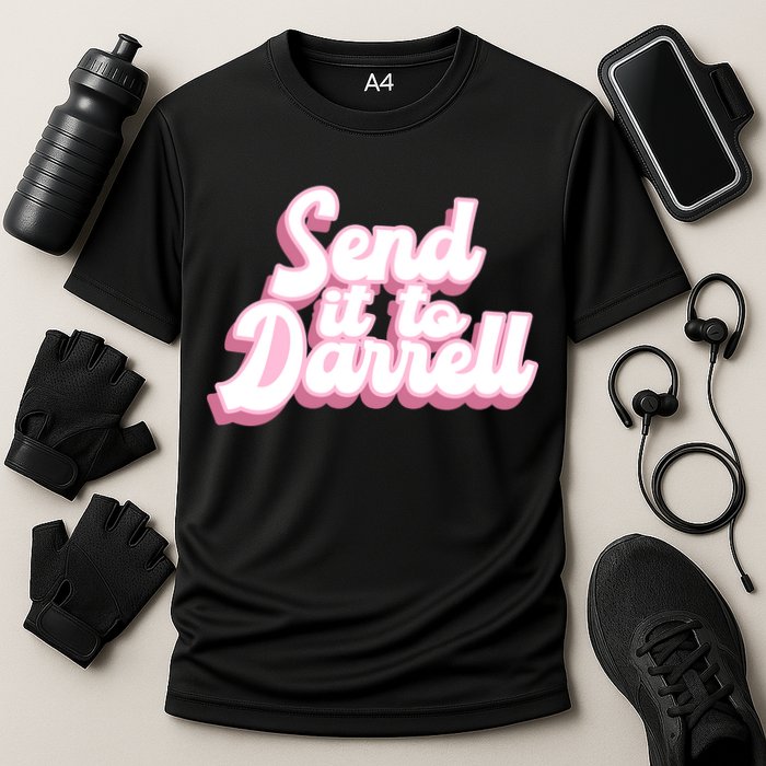 Send It To Darrell Performance Shirt