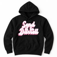 Send It To Darrell Hoodie