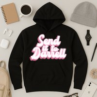 Send It To Darrell Hoodie