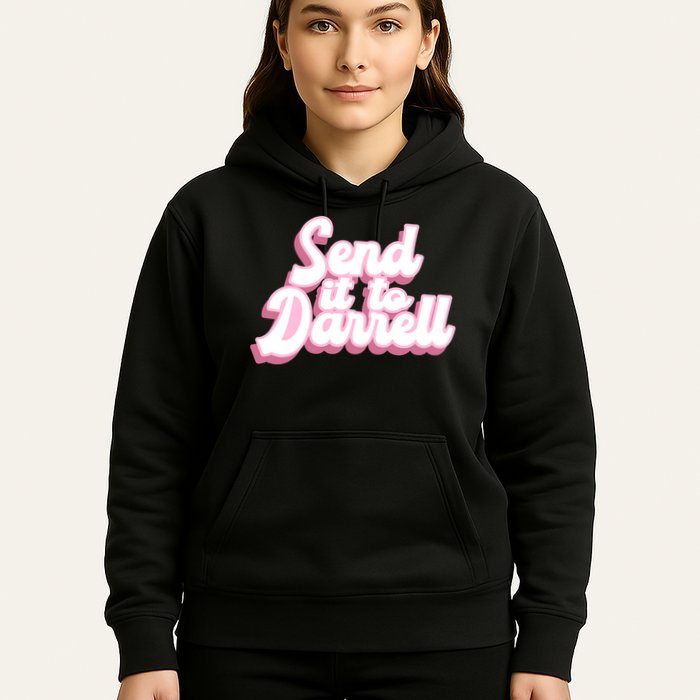 Send It To Darrell Hoodie