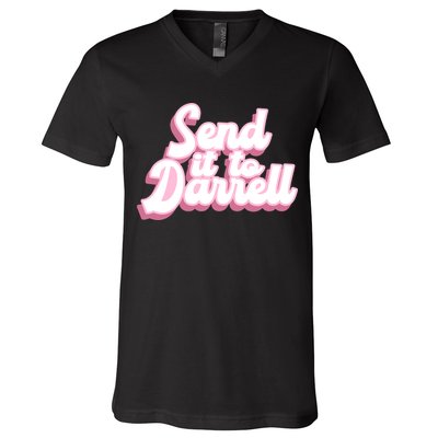 Send It To Darrell V-Neck T-Shirt
