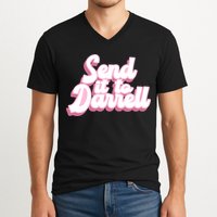 Send It To Darrell V-Neck T-Shirt