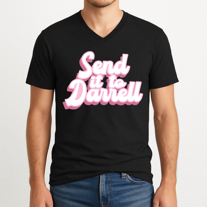 Send It To Darrell V-Neck T-Shirt