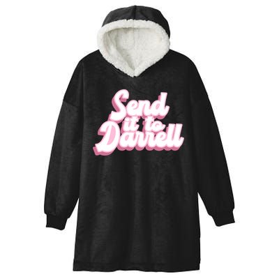 Send It To Darrell Hooded Wearable Blanket