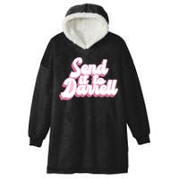 Send It To Darrell Hooded Wearable Blanket