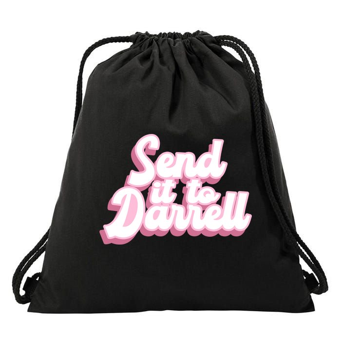 Send It To Darrell Drawstring Bag