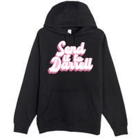 Send It To Darrell Premium Pullover Hoodie