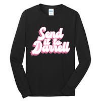 Send It To Darrell Tall Long Sleeve T-Shirt