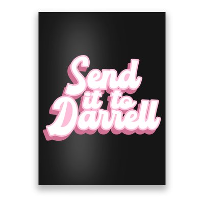 Send It To Darrell Poster