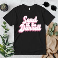 Send It To Darrell Premium T-Shirt