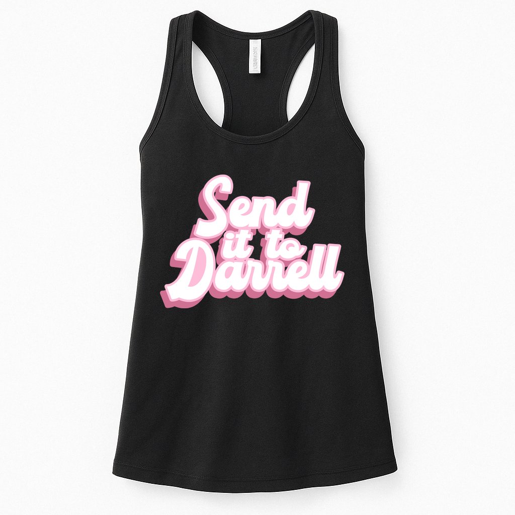 Send It To Darrell Womens Tank Top