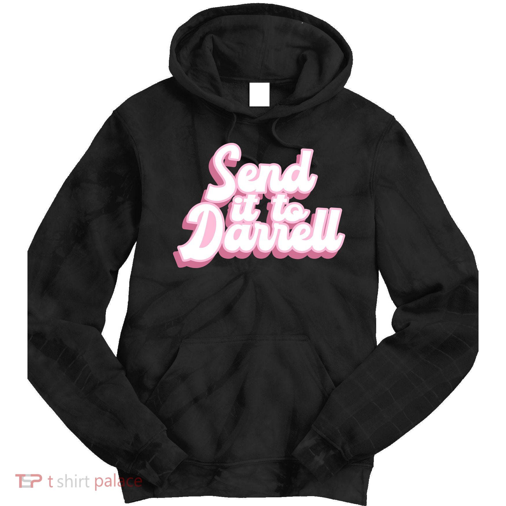 Send It To Darrell Tie Dye Hoodie