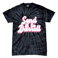 Send It To Darrell Tie-Dye T-Shirt
