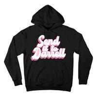 Send It To Darrell Tall Hoodie