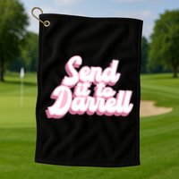 Send It To Darrell Golf Towel