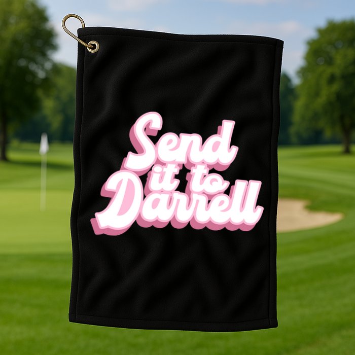 Send It To Darrell Golf Towel
